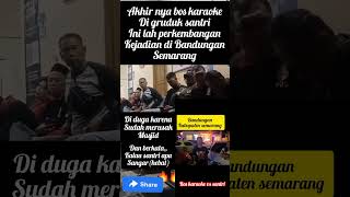 Download lagu kelanjutan perkara bos karaoke dan santri yang sempat bersitegang#boskaraoke#bandungansemarang # mp3