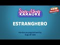 Estranghero by Cup of Joe (Karaoke Version)