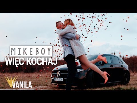 MIKEBOY - Więc Kochaj (Oficjalny teledysk) DISCO POLO 2019