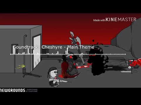 Madness Combat 10 OST: Cheshyre - Main Theme