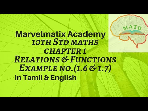 TNSamacheer new syllabus Maths 10th std Relations & functions chapter -1 example no.(1.6 & 1.7) Video