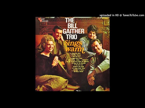 Sings Warm LP - The Bill Gaither Trio (1969) [Full Album]