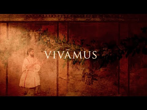 Vīvāmus - Ancient Roman Song