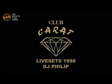 DJ Philip - Live at Club Carat Grobbendonk (1998.12.07-01) - CLUB CARAT LIVESETS 1998