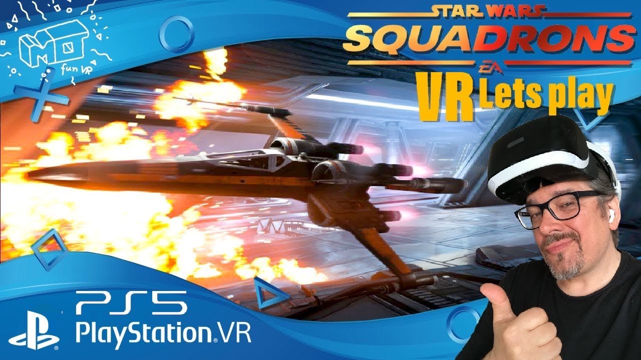 mo fun VR - Star Wars: Squadrons / PS5 PSVR ._. Story Restart / VR lets play / deutsch / live