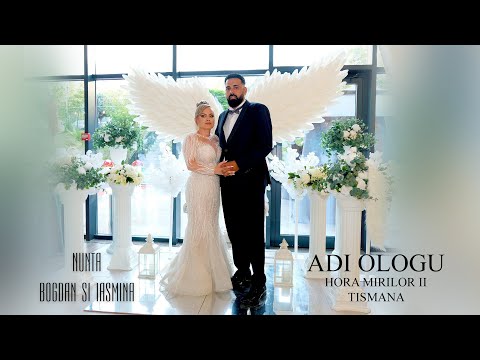 Adi OLOGU -NUNTA BOGDAN SI IASMINA-SARBA CA LA  TISMANA