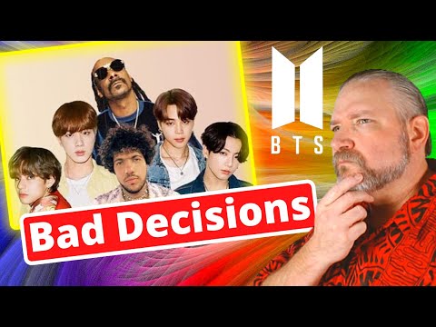 First Time Reaction to "Bad Decisions" By BTS and Snoop Dogg FT. benny blanco