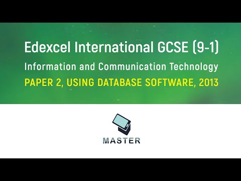 Edexcel IGCSE (9-1) ICT, Paper 2, Using Database Software 2013
