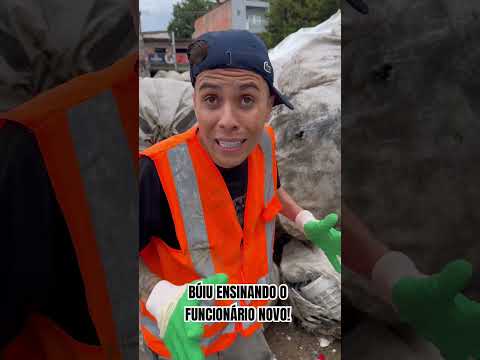 BÚIU ENSINANDO O FUNCIONÁRIO NOVO! Kk