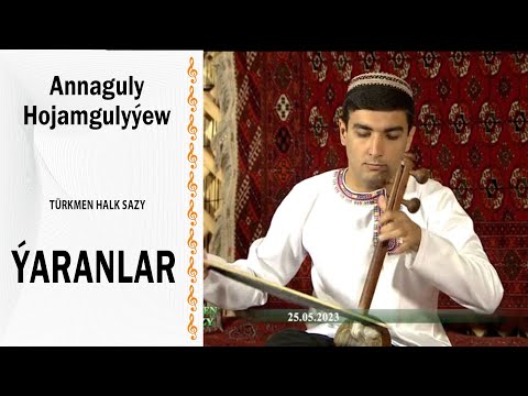 Nurguly Hojamgulyýew - "Ýaranlar" (halk sazy)