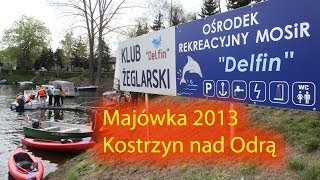 preview picture of video 'Majówka 2013. Kostrzyn nad Odrą'