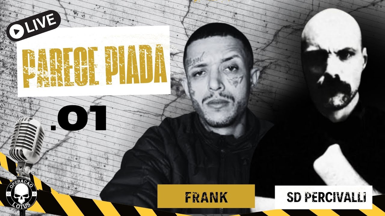 PARECE PIADA com SD PERCIVALLI E FRANK ep. 01
