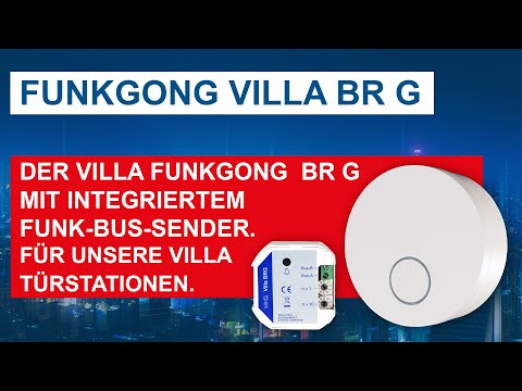 Funkgong VILLA BR G mit Funk-Bus-Sender für unsere VILLA Türsprechanlagen / HHG GmbH