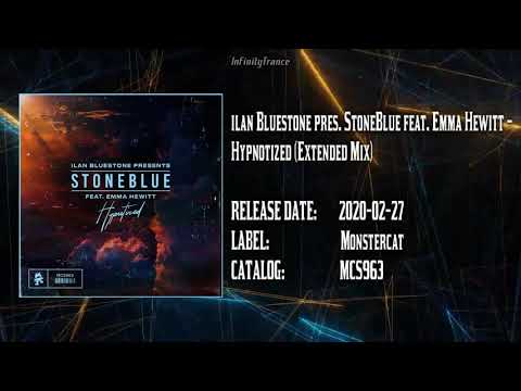 ilan Bluestone pres. StoneBlue feat. Emma Hewitt - Hypnotized (Extended Mix)