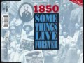 1850%20-%20Some%20Things%20Live%20Forever