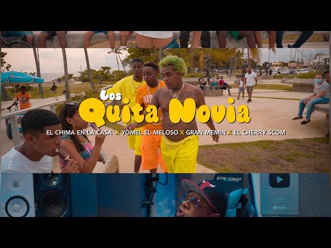 Los Quita Novia, Yomel el Meloso, El Cherry Scom ,El Chima en la Casa ft Gran Memin (Video Oficial)
