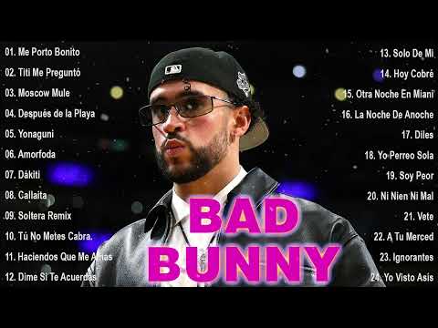 Bad Bunny Sus Mejores Exitos 2024 - Bad Bunny Mix 2024