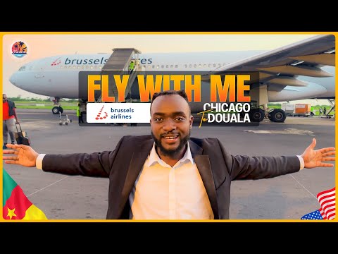 Fly with Me from Chicago, USA to Brussels, Belgium to Douala Using United and Brussels Airlines.