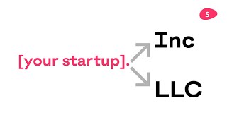 LLC vs INC: a guide for startups - Startups 101