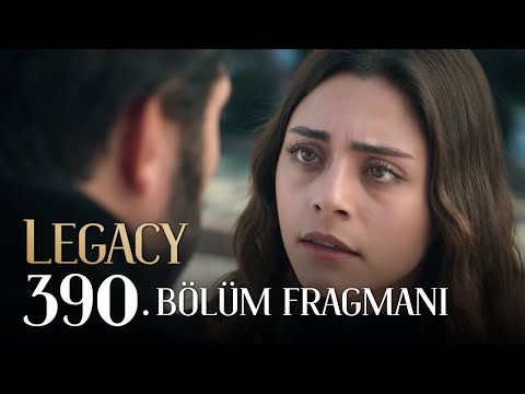 Emanet 390. Bölüm Fragmanı | Legacy Episode 390 Promo