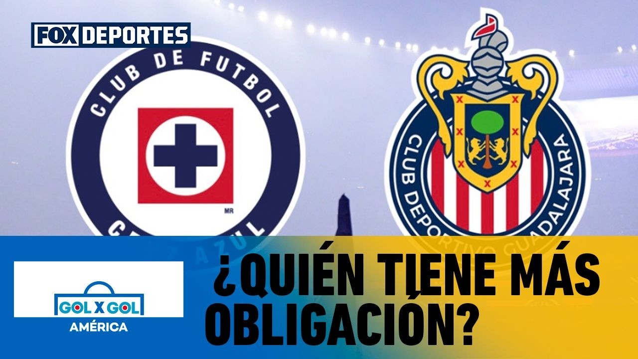 🔥 CRUZ AZUL VS CHIVAS | ¿Quién de los dos tiene la obligación de avanzar? | GolXGol