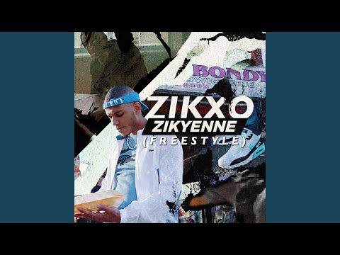 Zikyenne (Freestyle)