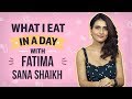 Fatima Sana Shaikh - What I Eat In A Day| Bollywood| Pinkvilla| Thugs of Hindostan