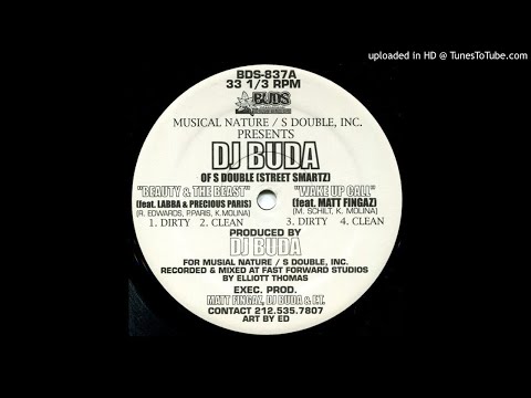DJ Buda Ft. Matt Fingaz - Wake Up Call (Dirty) (2000)