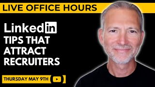 Top LinkedIn Tips That Attract Recruiters 🔴 Live Office Hours with Andrew LaCivita