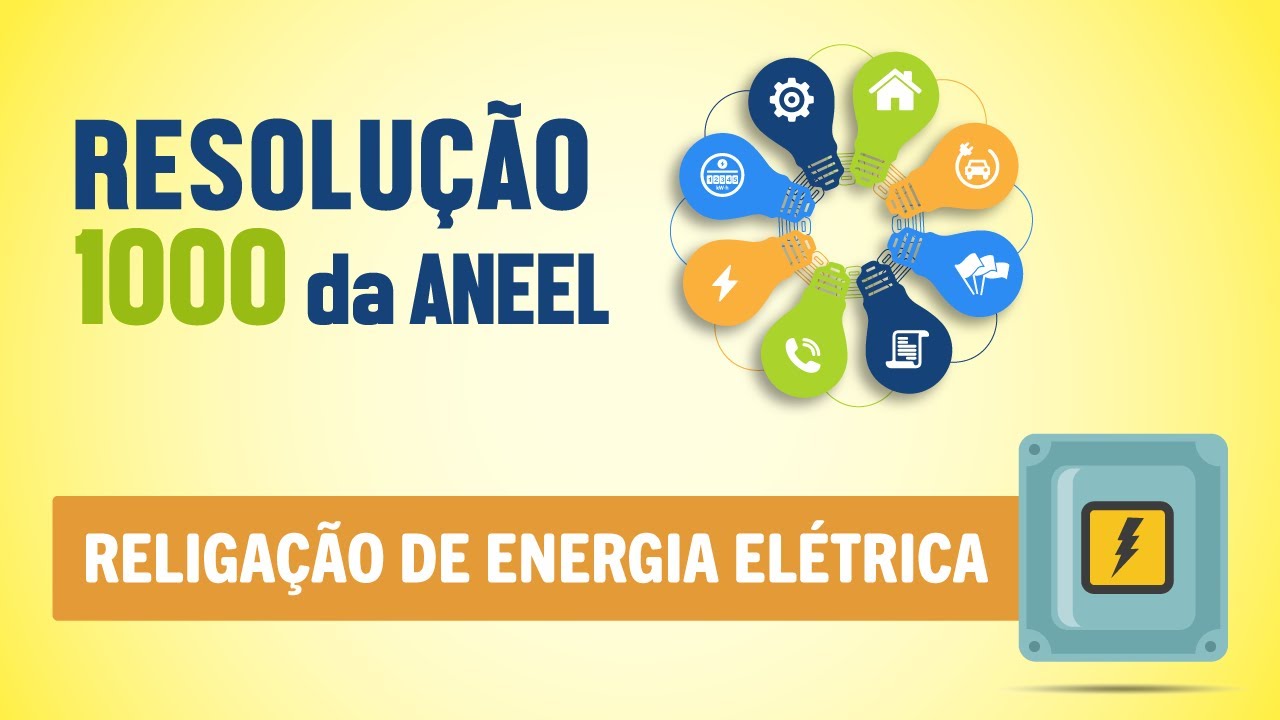 Resolução 1000: Religação de energia elétrica