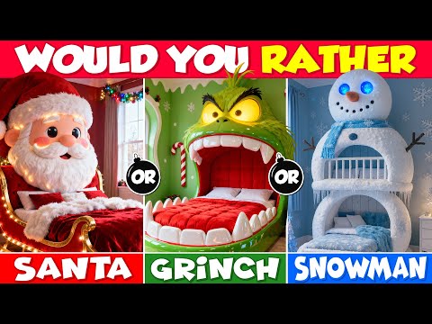 Would You Rather… Santa vs Grinch vs Snowman | Build Your Dream House (2025) 🎅💚☃️