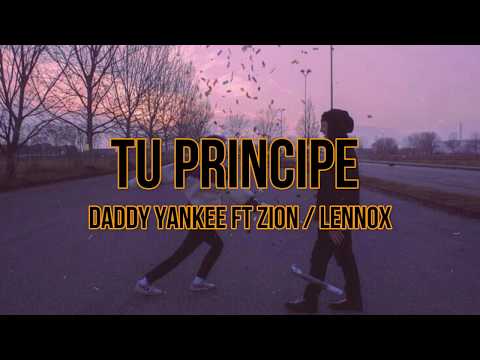 Tu Principe | Daddy Yankee ft Zion y Lennox (Letra/Lyrics)