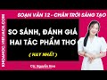 Soạn bài So sánh đánh giá hai tác phẩm thơ Ngữ văn 12 Chân trời sáng tạo