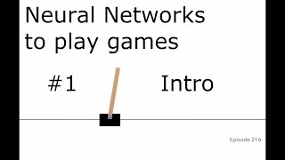  - Intro - Training a neural network to play a game with TensorFlow and Open AI