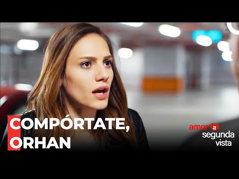 Los Celos Anticuados De Orhan - Amor A Segunda Vista Capítulo 31
