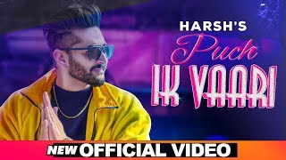 PUCH IK VAARI SONG LYRICS HARSH | SEHZ AULAKH