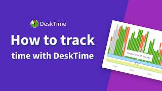 How to Track Time with DeskTime | DeskTime