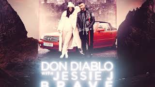 Don Diablo with Jessie J - Brave (Official Instrumental)