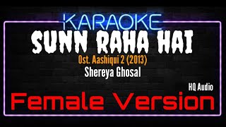 Download lagu Karaoke Sunn Raha Hai ( Female Version ) - Shreya Ghoshal Ost. Aashiqui 2 (2013) mp3 Download lagu Karaoke Sunn Raha Hai ( Female Version ) - Shreya Ghoshal Ost. Aashiqui 2 (2013) mp3