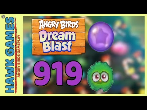 Angry Birds Dream Blast Level 919 Hard - Walkthrough, No Boosters