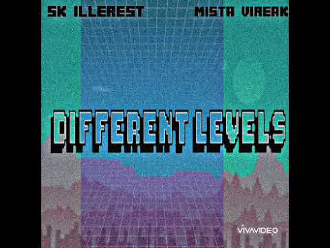 SK iLLerest Ft. Mista Vireak - Different Levels