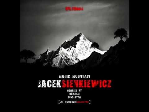 Jacek Sienkiewicz ‎- Magic Mountain (DisplayFM Remix)