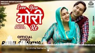 Download lagu l love you gori ra sapna choudary haryanvi song dj Pardeep dj sagar Rahul mixing DJ uncha samana mp3