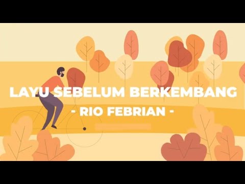 Rio Febrian - Layu Sebelum Berkembang (Official Lyric Video)