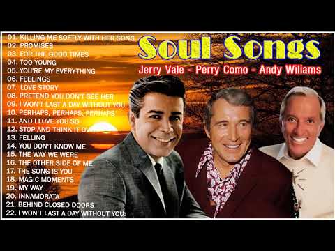 Andy Williams,Perry Como , Jerry Vale || Mix Greatest Hits Soul Songs 60s 70s