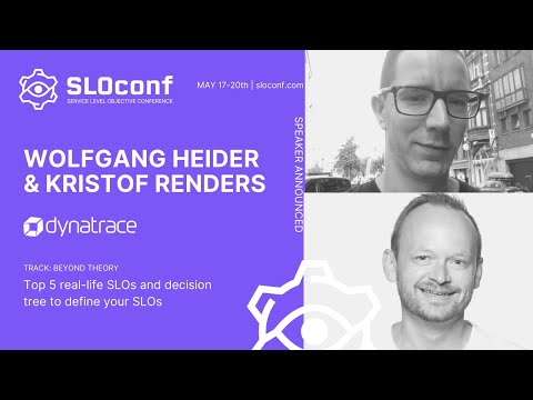 SLOconf 2021: Top 5 real-life SLOs and decision tree to define SLOs