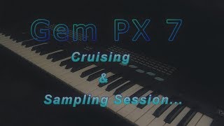 Video thumbnail for Gem PX7 Cruising by synths colors