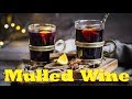 How To Make Last Minute Mulled Wine -Drinks ...