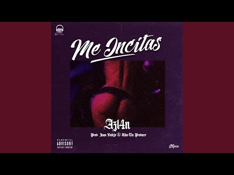 Me Incitas