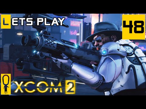 XCOM 2 - Part 48 - Hack The Truck -  Let's Play - [Season 3 Legend Modded]